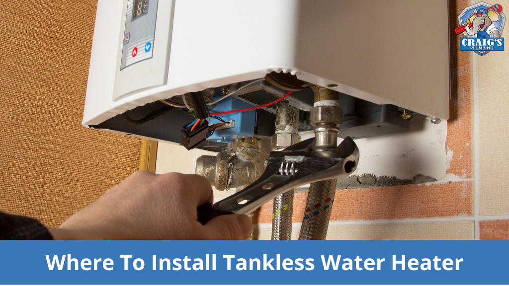 Where To Install Tankless Water Heater